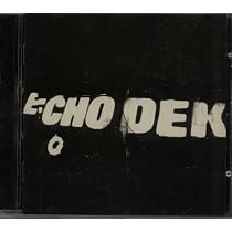Echo Dek: Amazon.co.uk: CDs & Vinyl