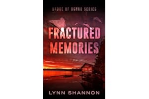Fractured Memories: A Small-town Christian Romantic Suspense (Badge of Honor, Band 1)