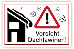 ‎STROBO Vorsicht ! Dachlawinen Schild 20 x 30 cm aus stabiler PVC Hartschaumplatte 3mm mit UV-Schutz von STROBO