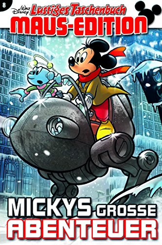 Preisvergleich Produktbild Lustiges Taschenbuch Maus-Edition 08: Mickys große Abenteuer