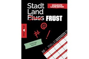 Stadt Land Fluss: Frust Edition - Geschenk-Idee für schlechte Laune - Bad Vibes only!: 35 Blatt Din-A4 (Seiten zum Ausschneiden)