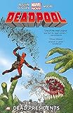 Deadpool - Volume 1: Dead Presidents (Marvel Now) by 