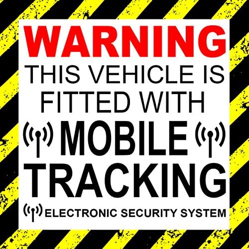 Warning This Vehicle is Fitted with Mobile Tracking - Car, Window, Door ect Sticker