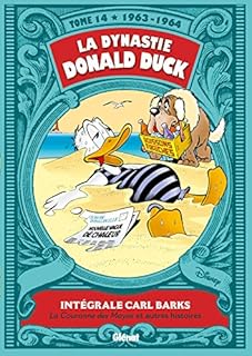 jaquette livre La Dynastie Donald Duck - Tome 14: 1963/1964 - Le Trésor des Mayas et autres histoires