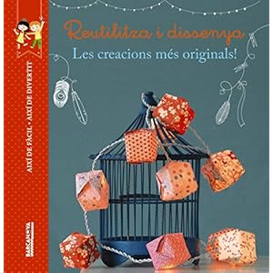 Reutilitza I Dissenya (Llibres Infantils I Juvenils - Diversos - Així De Fàcil)