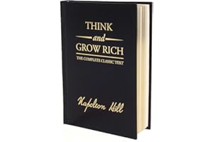 Think and Grow Rich Deluxe Edition: The Complete Classic Text (Think and Grow Rich Series)