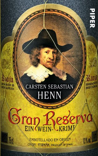 Preisvergleich Produktbild Gran Reserva: Ein Wein-Krimi
