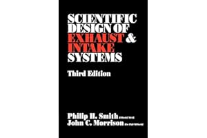 The Scientific Design of Exhaust and Intake Systems (Engineering and Performance)