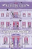 Wolkenschloss: Roman von Kerstin Gier