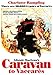 Caravan To Vaccares (1974) [Edizione: Stati Uniti] [Italia] [DVD]