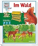 WAS IST WAS Junior Band 12. Im Wald: Welche Tiere leben im Wald? Was macht der Förster?