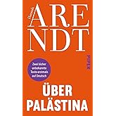 Über Palästina: Zwei bisher unbekannte Texte – erstmals auf Deutsch