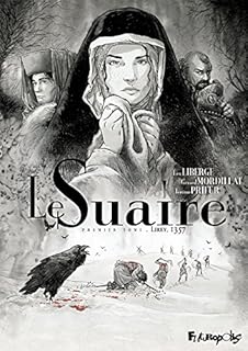 jaquette livre Le Suaire (Tome 1-Lirey, 1357)