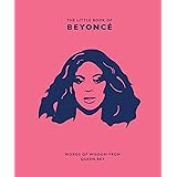 The Little Book of Beyoncé: Words of Wisdom from Queen Bey