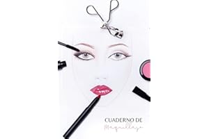 Cuaderno De Maquillaje: 100 Face Charts a completar con dibujo esquemático de un rostro para plasmar ideas de maquillaje y así bocetar - Boceta, anota ... combinaciones de colores. Book de maquillador