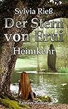 Der Stern von Erui: -Heimkehr- von Sylvia Rieß