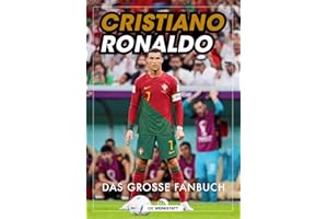 Cristiano Ronaldo: Das große Fanbuch