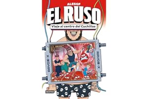 El Ruso 3. Viaje al centro del Cuchillas (Jóvenes influencers)