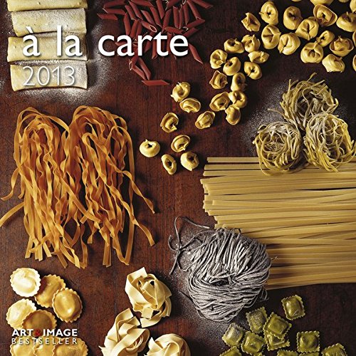 à la Carte 2013. Broschürenkalender