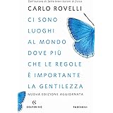 Ci sono luoghi al mondo dove più che le regole è importante la gentilezza. Articoli per i giornali