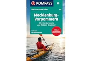 KOMPASS Wasserwanderatlas Mecklenburg-Vorpommern: Mecklenburgische und Bodden-Gewässer, reiß.- und wetterfest, mit Schleußenzeiten und Campingplätzen