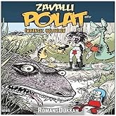 Zavallı Polat - İmkansız Yolculuk