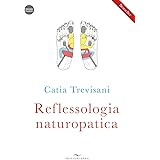 Reflessologia naturopatica. Con videocorso scaricabile online