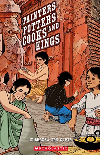 Painters, Potters, Cooks and Kings Sen Gupta, Subhadra