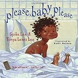 Please, Baby, Please by Spike Lee, Tonya Lewis Lee
