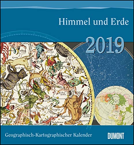 Geographisch-Kartographischer Kalender 2019 - Himmel und Erde - Historische Landkarten