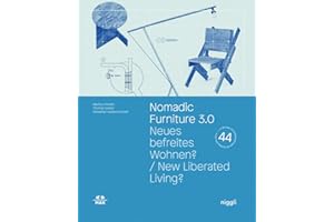 Nomadic furniture 3.0.: New Liberated Living ?