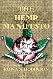 Image de The Hemp Manifesto: 101 Ways That Hemp Can Save Our World (English Edition)