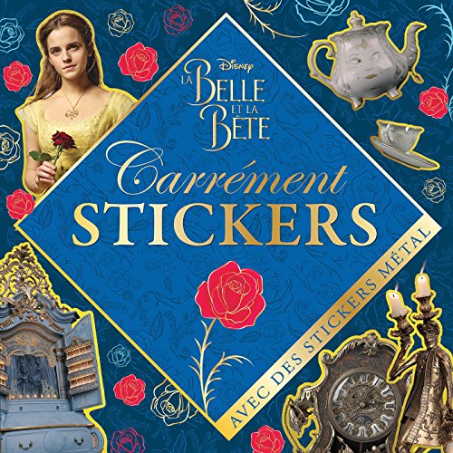 La Belle et la Bête, CARREMENT STICKERS