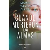 Cuando murieron las almas: El thriller que te transportar&aacute; a los l&iacute;mites de la obsesi&oacute;n