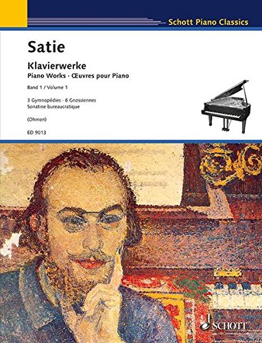 Download Klavierwerke: 3 Gymnopédies - 6 Gnossiennes - Sonatine bureaucratique. Vol. 1. Klavier. (Schott Piano Classics) Download Klavierwerke: 3 Gymnopédies - 6 Gnossiennes - Sonatine bureaucratique. Vol. 1. Klavier. (Schott Piano Classics)