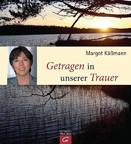 Download Getragen in unserer Trauer Download Getragen in unserer Trauer