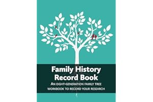 Family History Record Book: An 8-generation family tree workbook to record your research