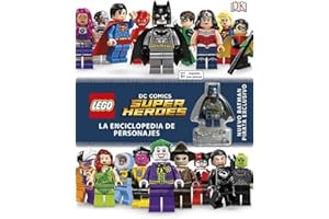 LEGO® DC Super Héroes. La enciclopedia de personajes