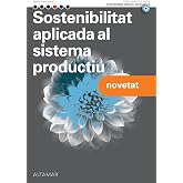 Sostenibilitat aplicada al sistema productiu (TRANSVERSALS GENERALS)