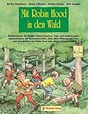 Image de Mit Robin Hood in den Wald: Waldabenteuer für Kinder: Naturerlebnisse, Tobe- und Geländespiele, Ba