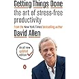 Getting Things Done: The Art of Stress-Free Productivity : Allen, David ...