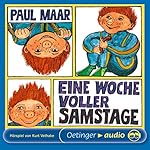 Eine Woche voller Samstage (Sams Hörspiel 1)