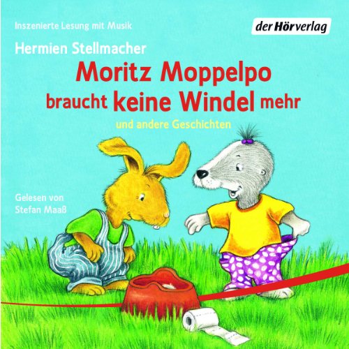 Download Moritz Moppelpo braucht keine Windel mehr und andere Geschichten Download Moritz Moppelpo braucht keine Windel mehr und andere Geschichten