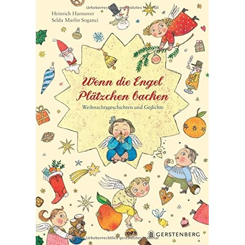 Wenn die Engel Plätzchen backen: Weihnachtsgeschichten und Gedichte