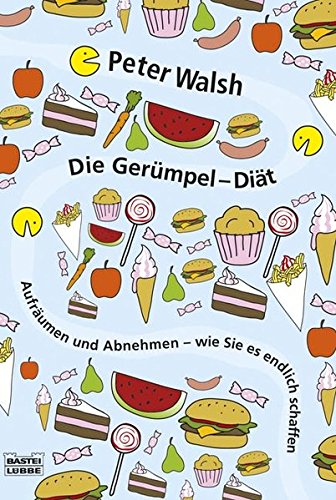 Download Die Gerümpel-Diät: Aufräumen und abnehmen - wie Sie es endlich schaffen (Sachbuch. Bastei Lübbe Taschenbücher) Download Die Gerümpel-Diät: Aufräumen und abnehmen - wie Sie es endlich schaffen (Sachbuch. Bastei Lübbe Taschenbücher)