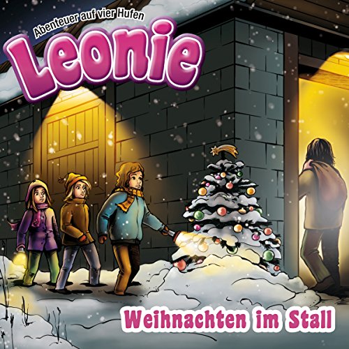 Weihnachten im Stall: Leonie - Abenteuer auf vier Hufen Weihnachten im Stall: Leonie - Abenteuer auf vier Hufen