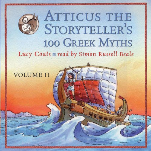 Download Atticus the Storyteller’s 100 Greek Myths Volume 2