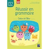 R&eacute;ussir en grammaire CE2: Cahier de l'&eacute;l&egrave;ve