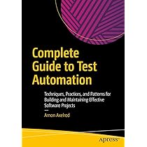 Test Automation Fundamentals: A Study Guide for the Certified Test