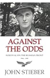Against the Odds: Survival on the Russian Front